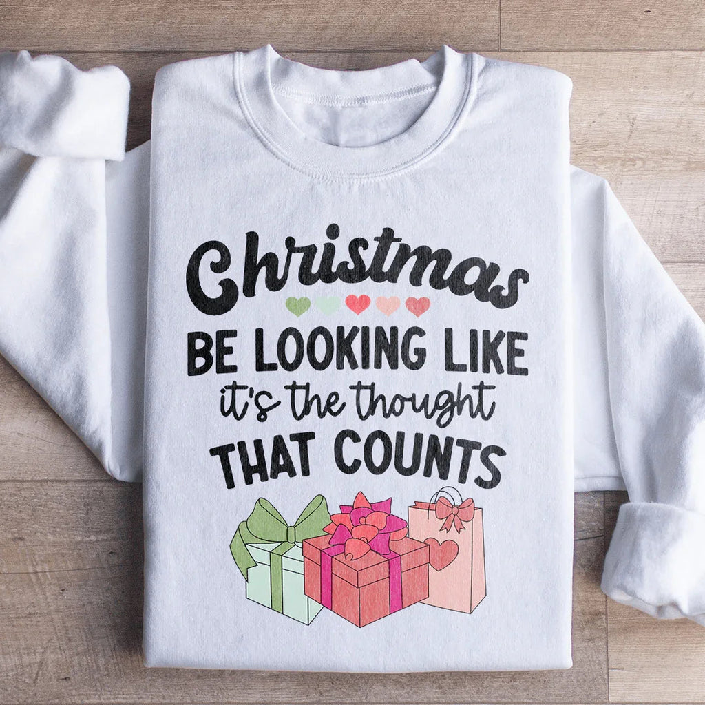 Christmas Be Looking Like It's The Thought That Counts product image 2