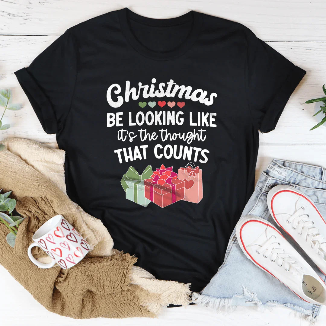 Christmas Be Looking Like It's The Thought That Counts Tee product image 3