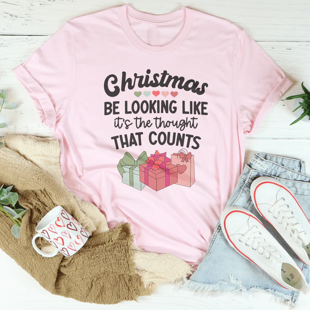 Christmas Be Looking Like It's The Thought That Counts Tee product image 4