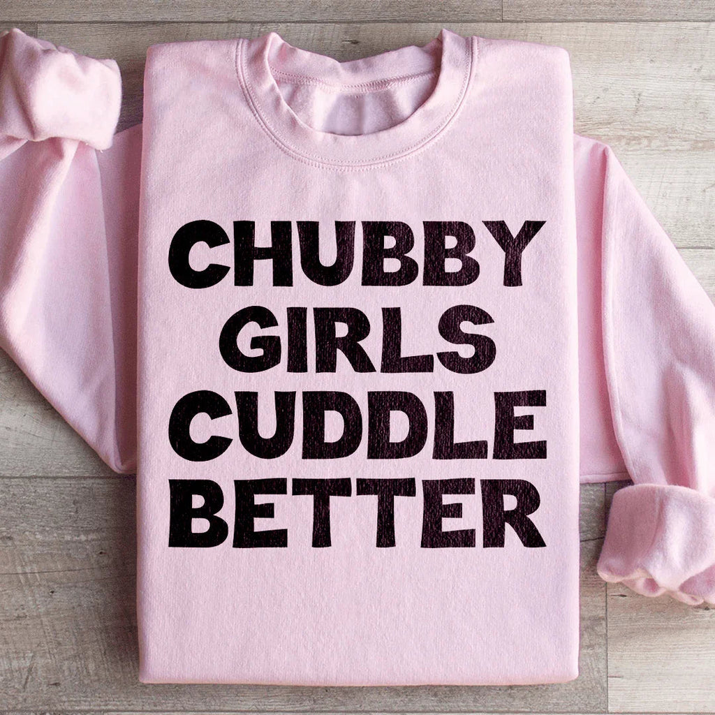 Chubby Girls Cuddle Better Sweatshirt product image 3