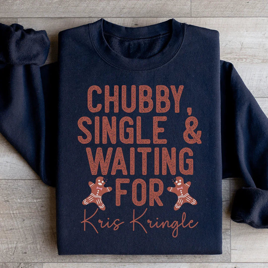 Chubby Single & Waiting For Kris Kringle Sweatshirt product image 2