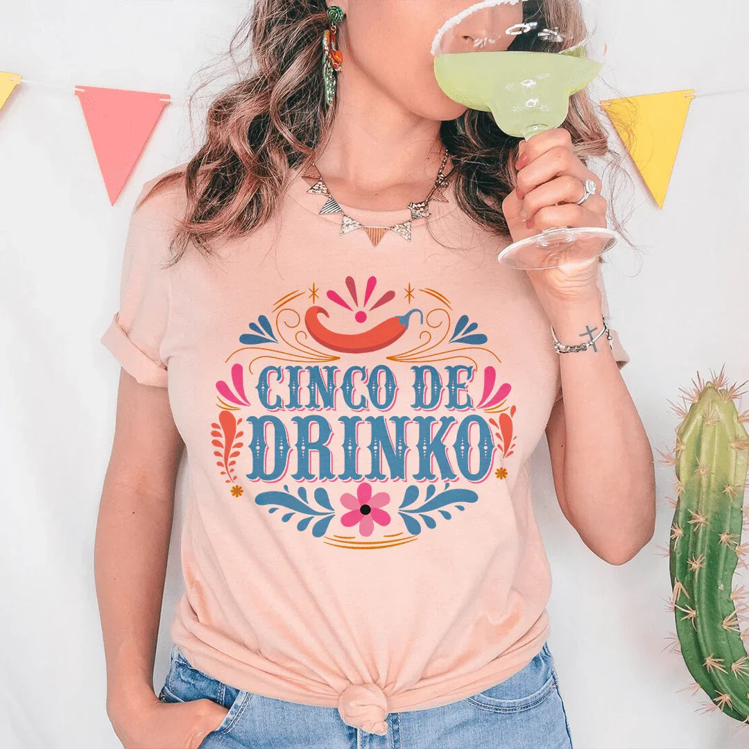 Cinco De Drinko Tee product image 1