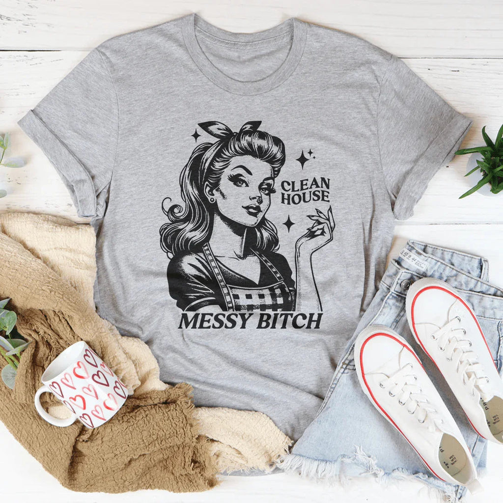 Clean House Messy B* Tee product image 2