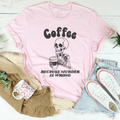 Coffee Because Murder Is Wrong Tee product image 1