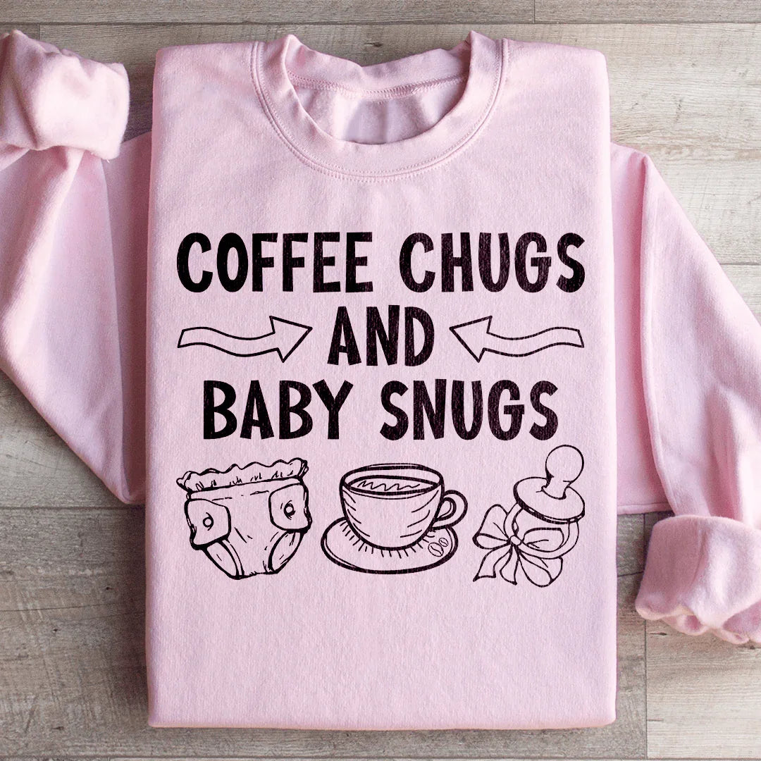 Coffee Chugs And Baby Snugs Sweatshirt product image 4
