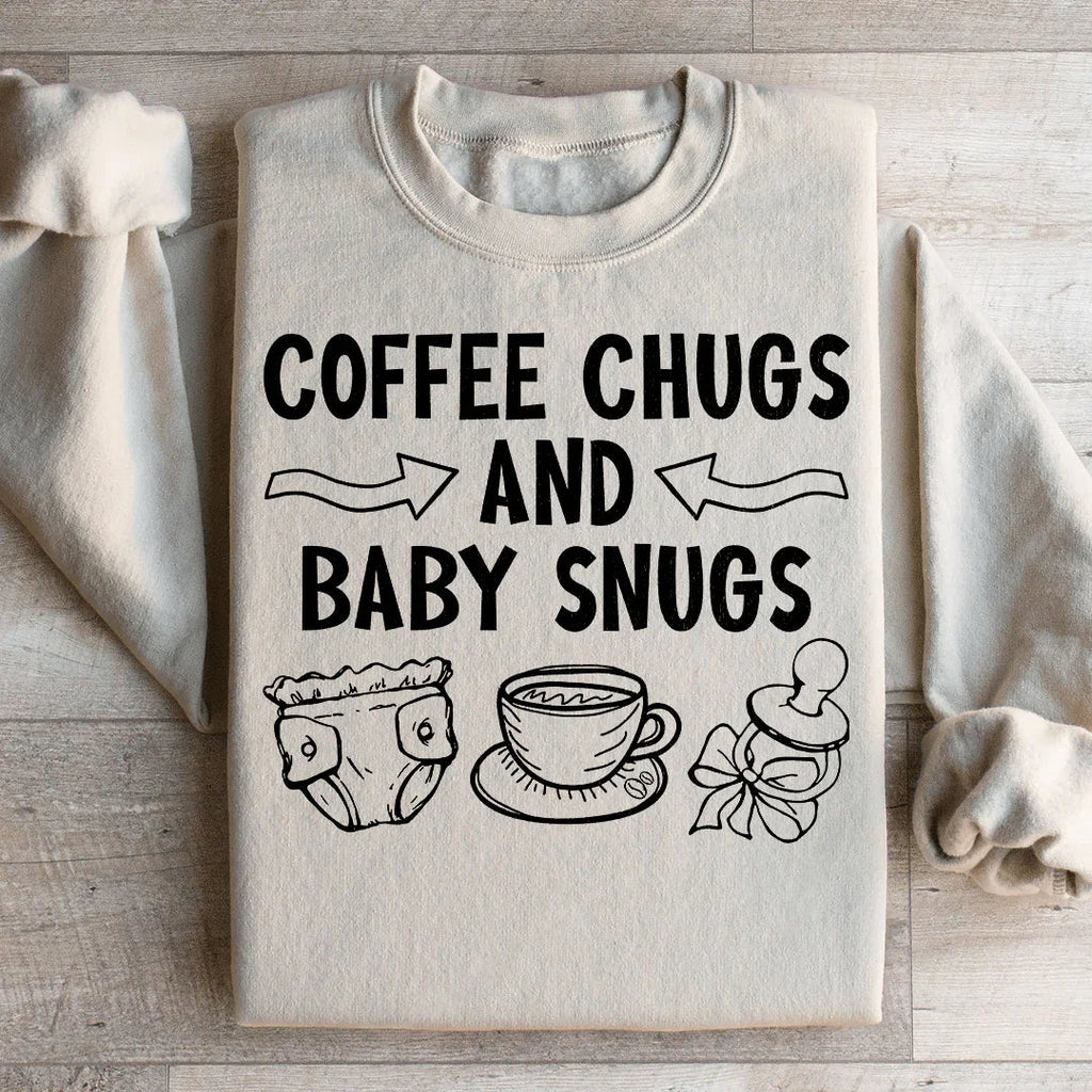 Coffee Chugs And Baby Snugs Sweatshirt product image 2