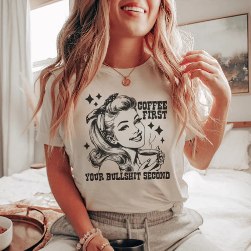 "Coffee First Your Bullshit Second" – Sassy Caffeine T-Shirt product image 1