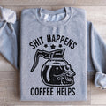 \"Shit Happens Coffee Helps\" Skull Carafe Humor Sweatshirt product image 1