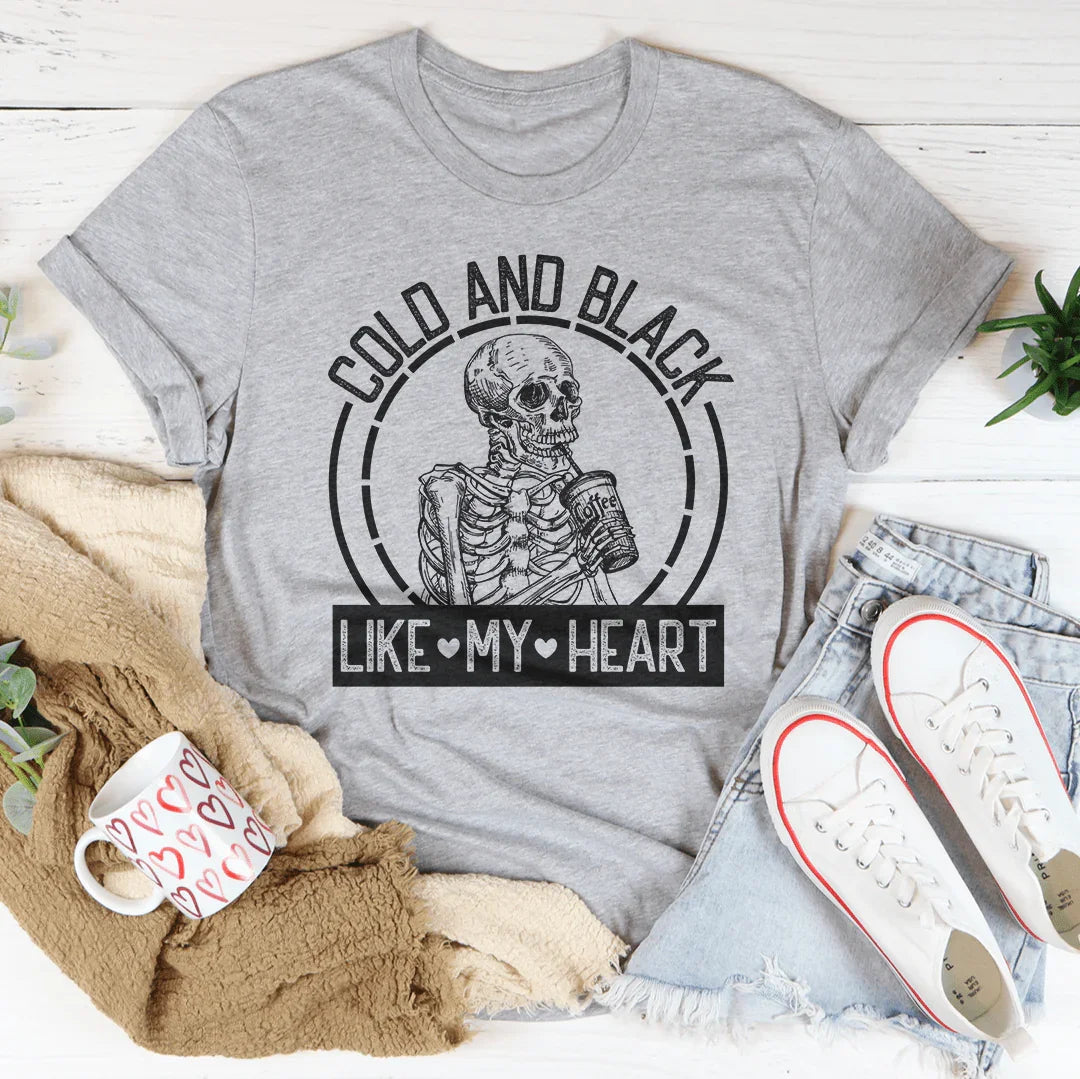 Cold And Black Like My Heart Tee product image 2