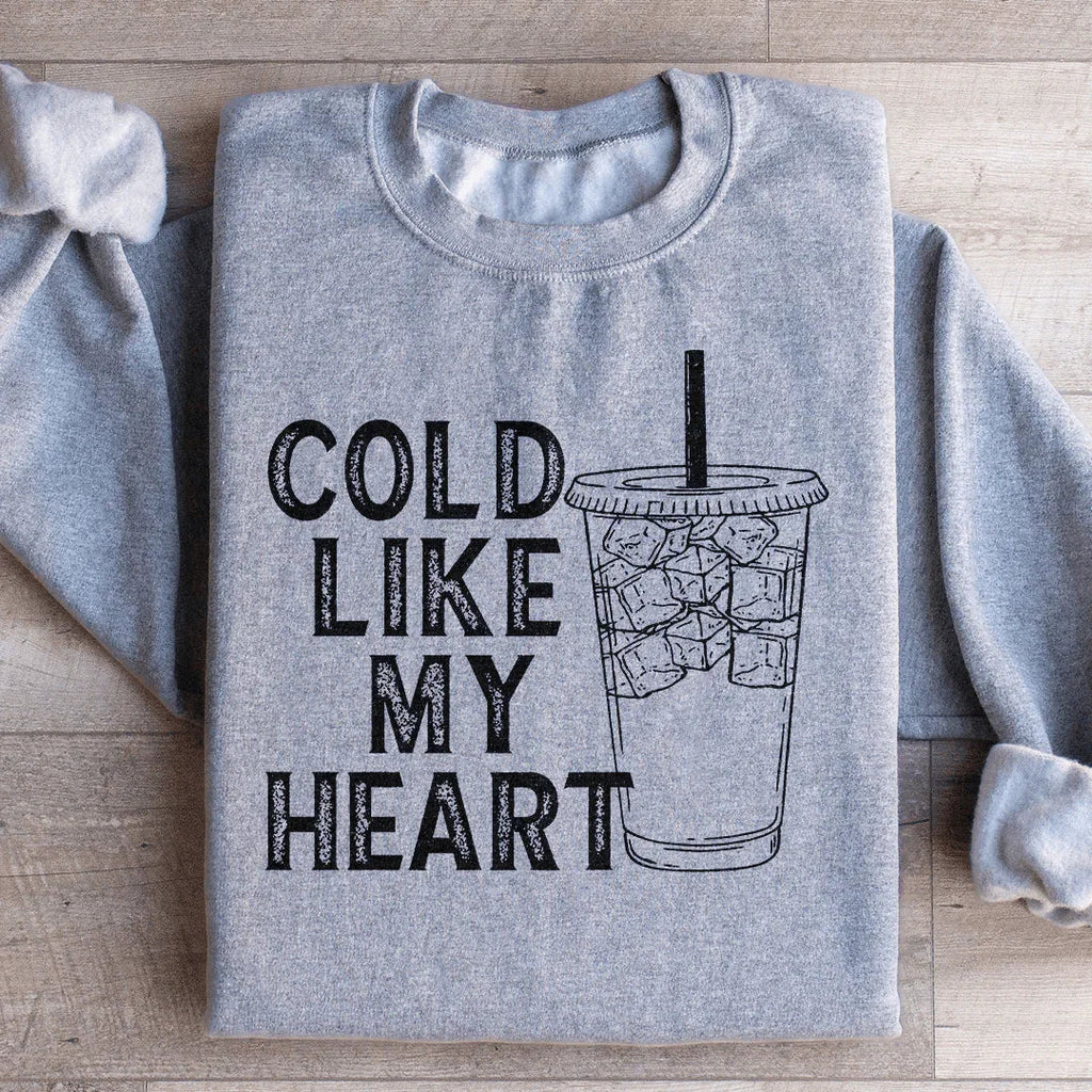 Cold Like My Heart Sweatshirt product image 3