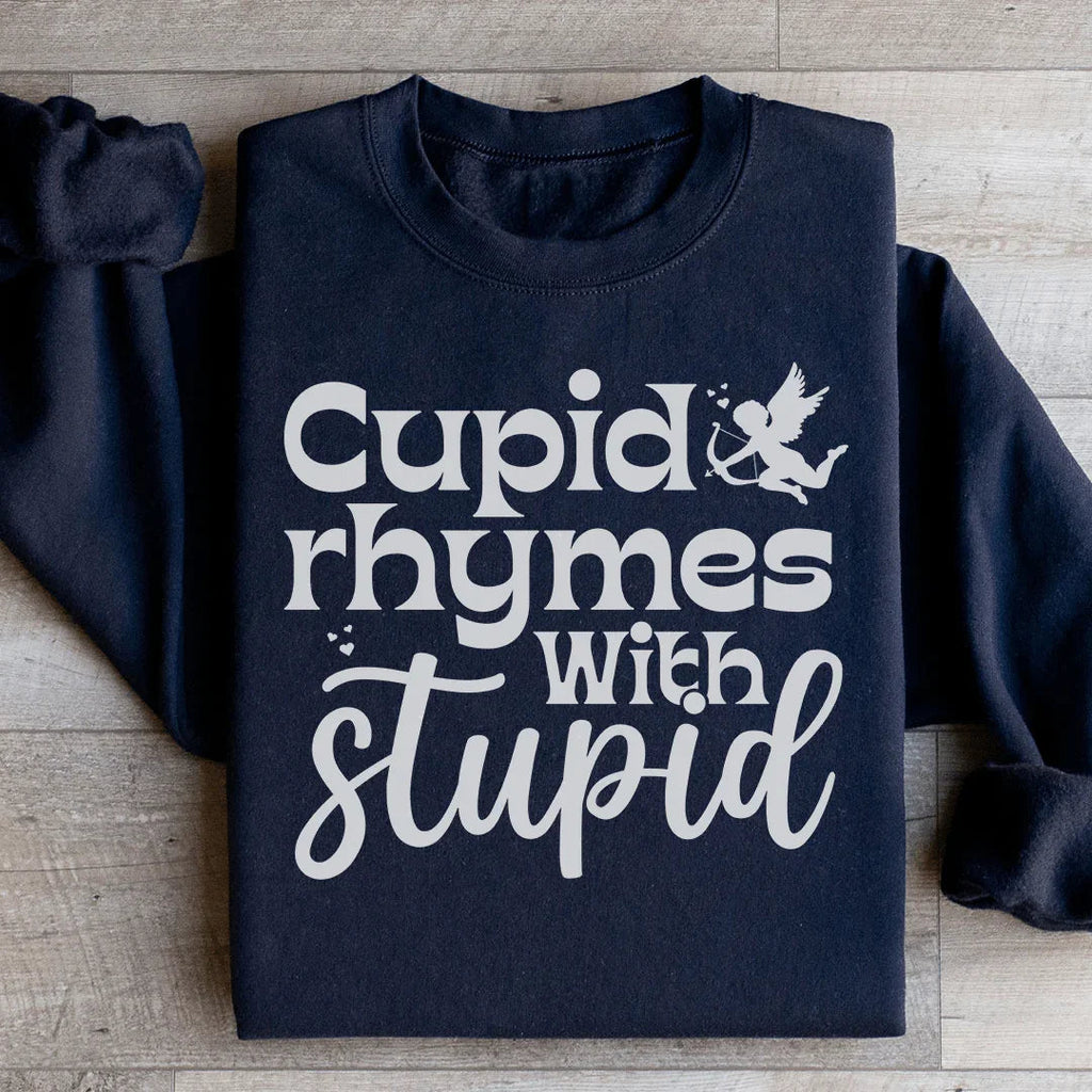 \"Cupid Rhymes With Stupid\" – Sarcastic Anti-Valentine product image 1