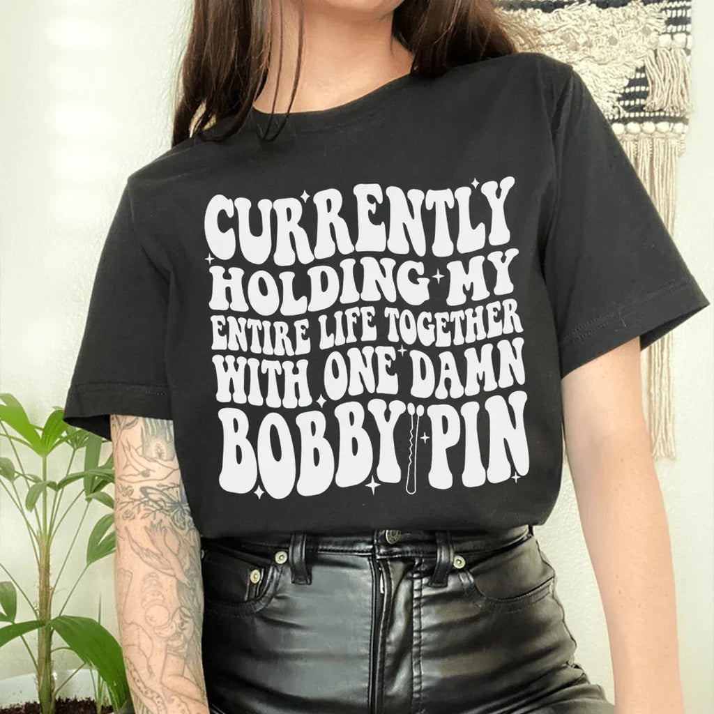 Currently Holding My Entire Life Together Tee product image 1
