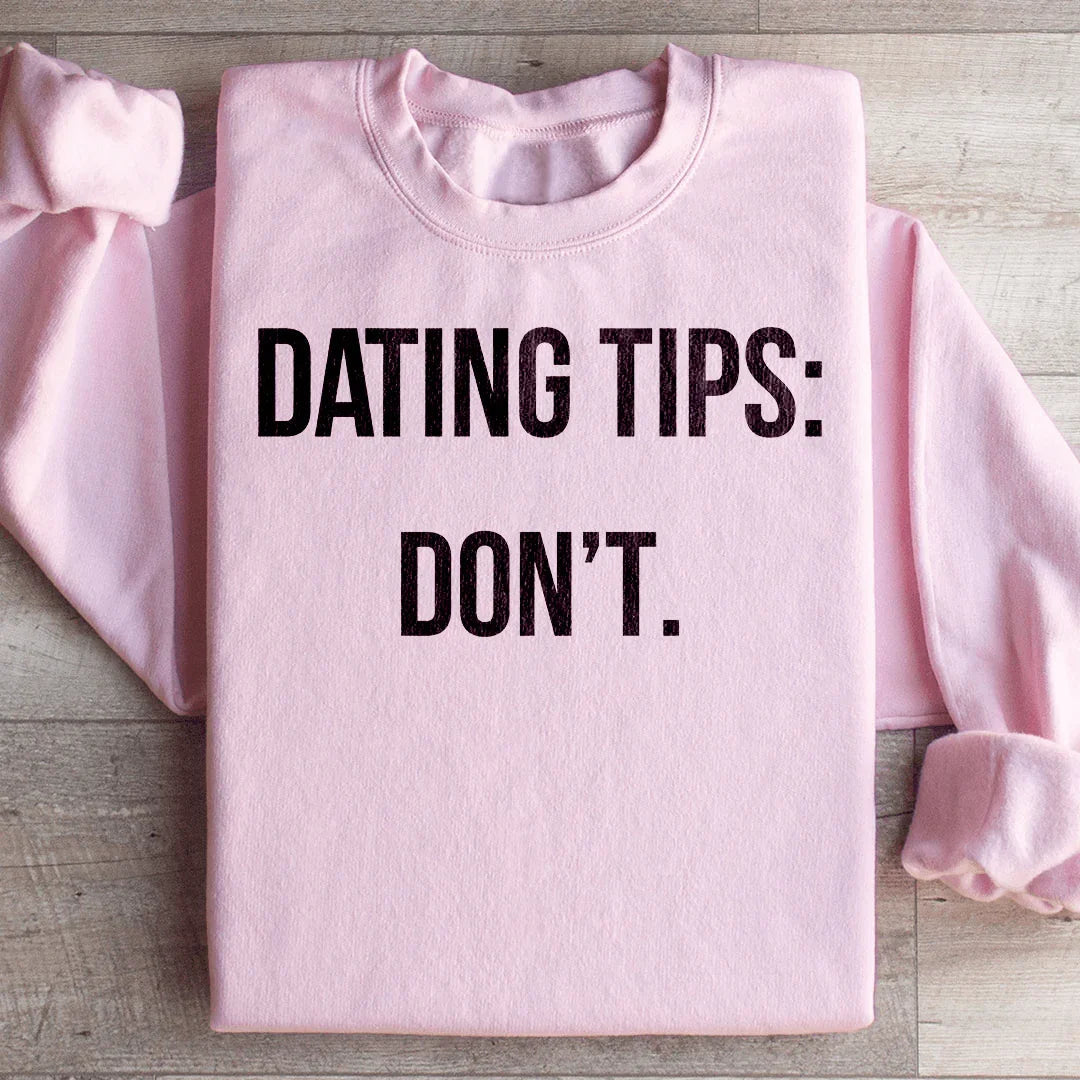 Dating tips Sweatshirt product image 2