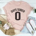 Days Sober 0 Tee product image 1