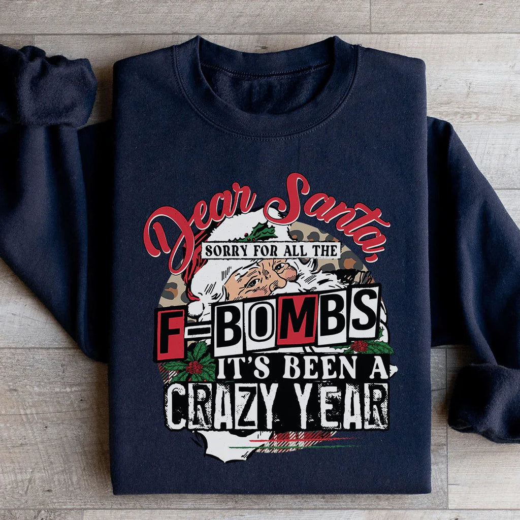 Dear Santa Sorry For All The F Bombs Sweatshirt product image 1