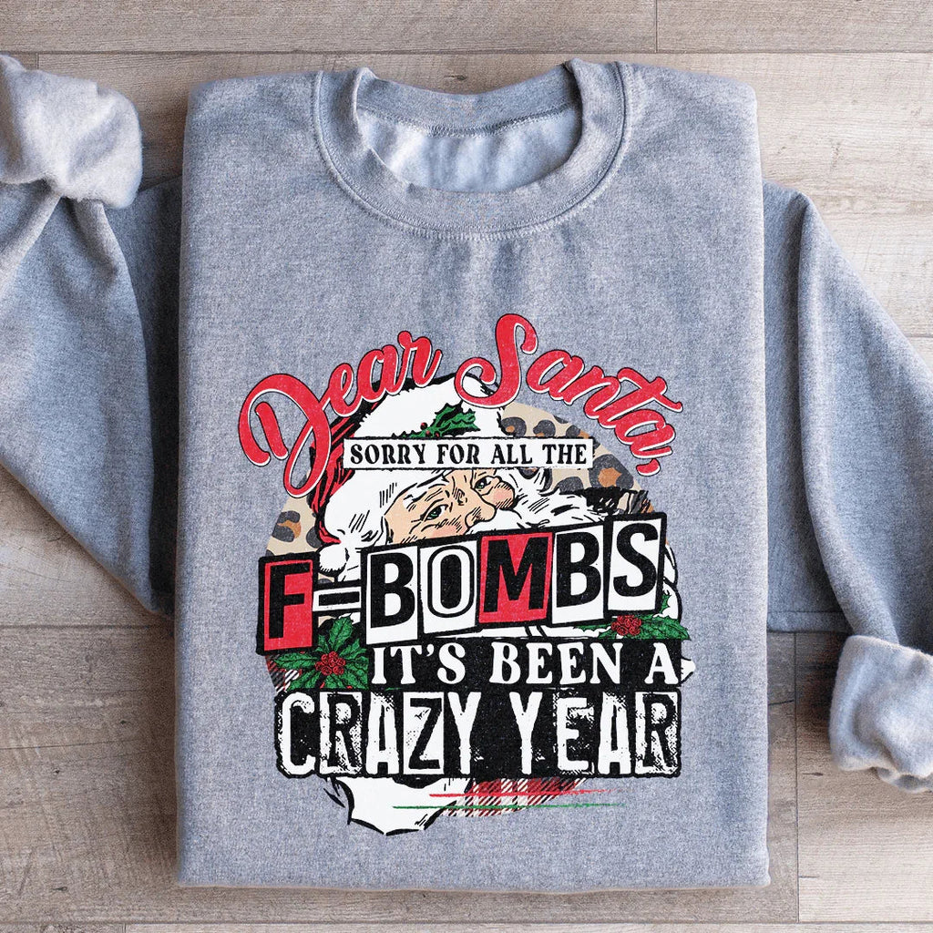 Dear Santa Sorry For All The F Bombs Sweatshirt product image 2
