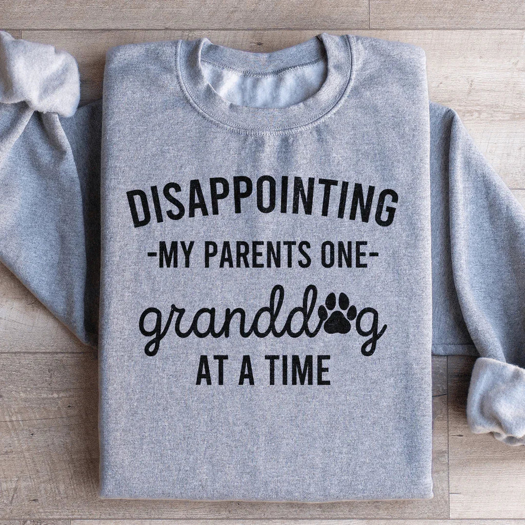 Disappointing My Parents One Granddog At A Time Sweatshirt product image 4