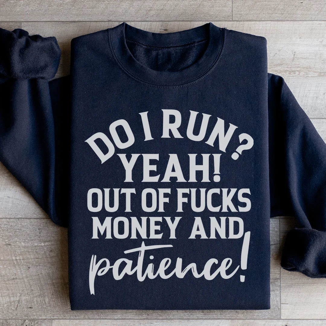 Do I Run Sweatshirt product image 2