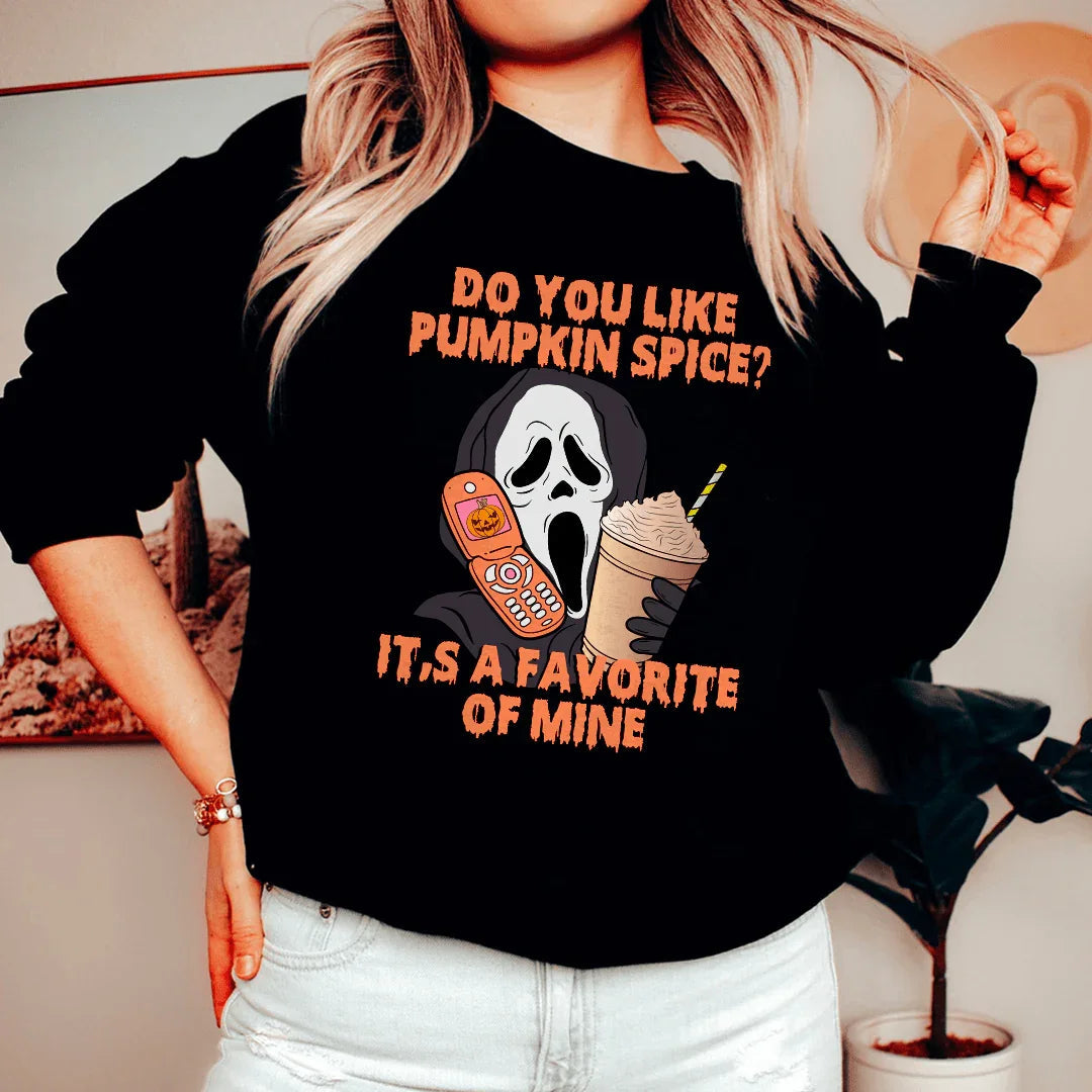 Do You Like Pumpkin Spice Its A Favorite Of Mine Sweatshirt product image 1