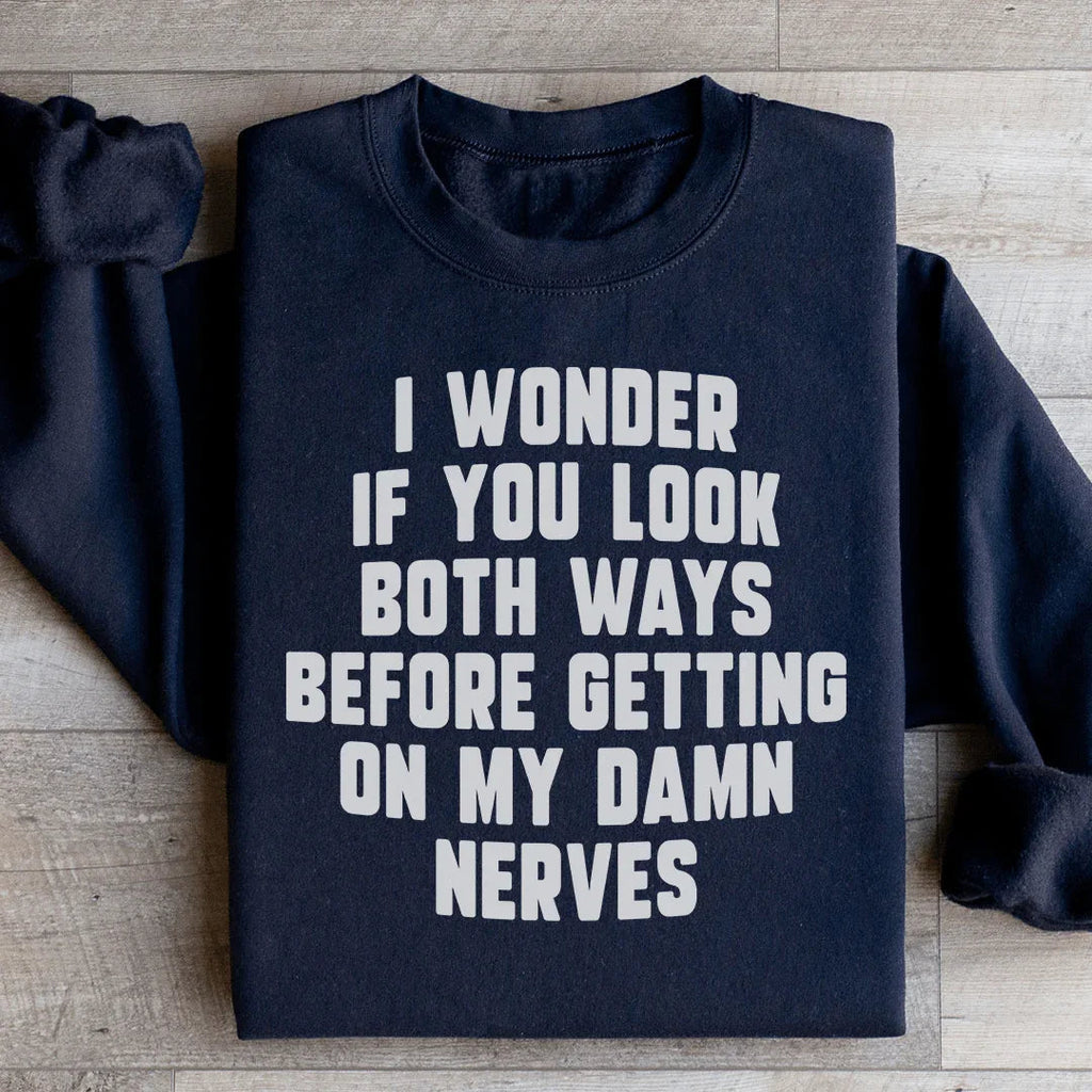 Do You Look Both Ways Sweatshirt product image 3