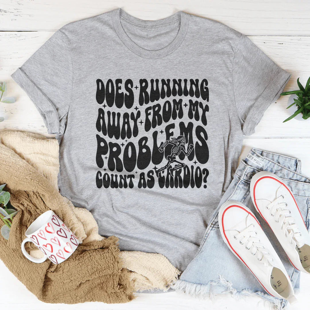 Does Running Away From My Problems Count As Cardio Tee product image 2