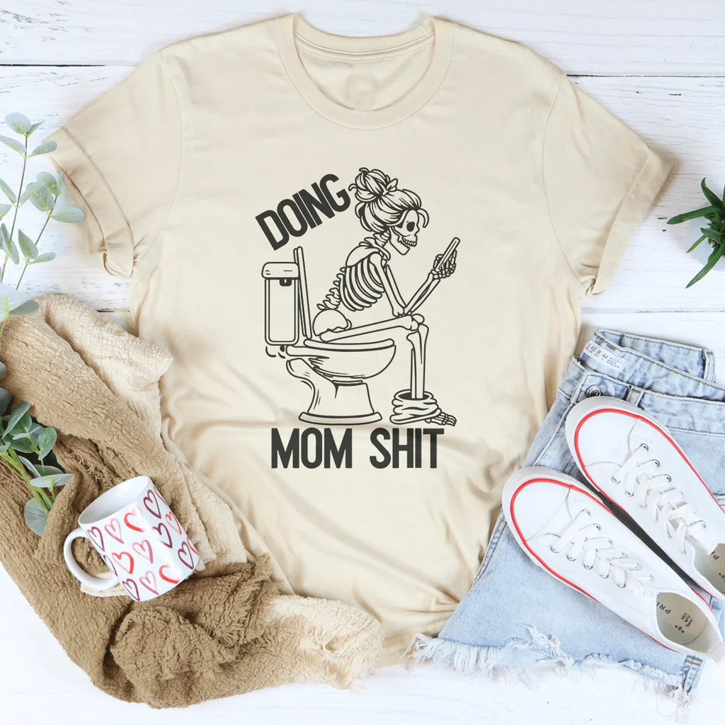 Doing Mom S-it Tee product image 2