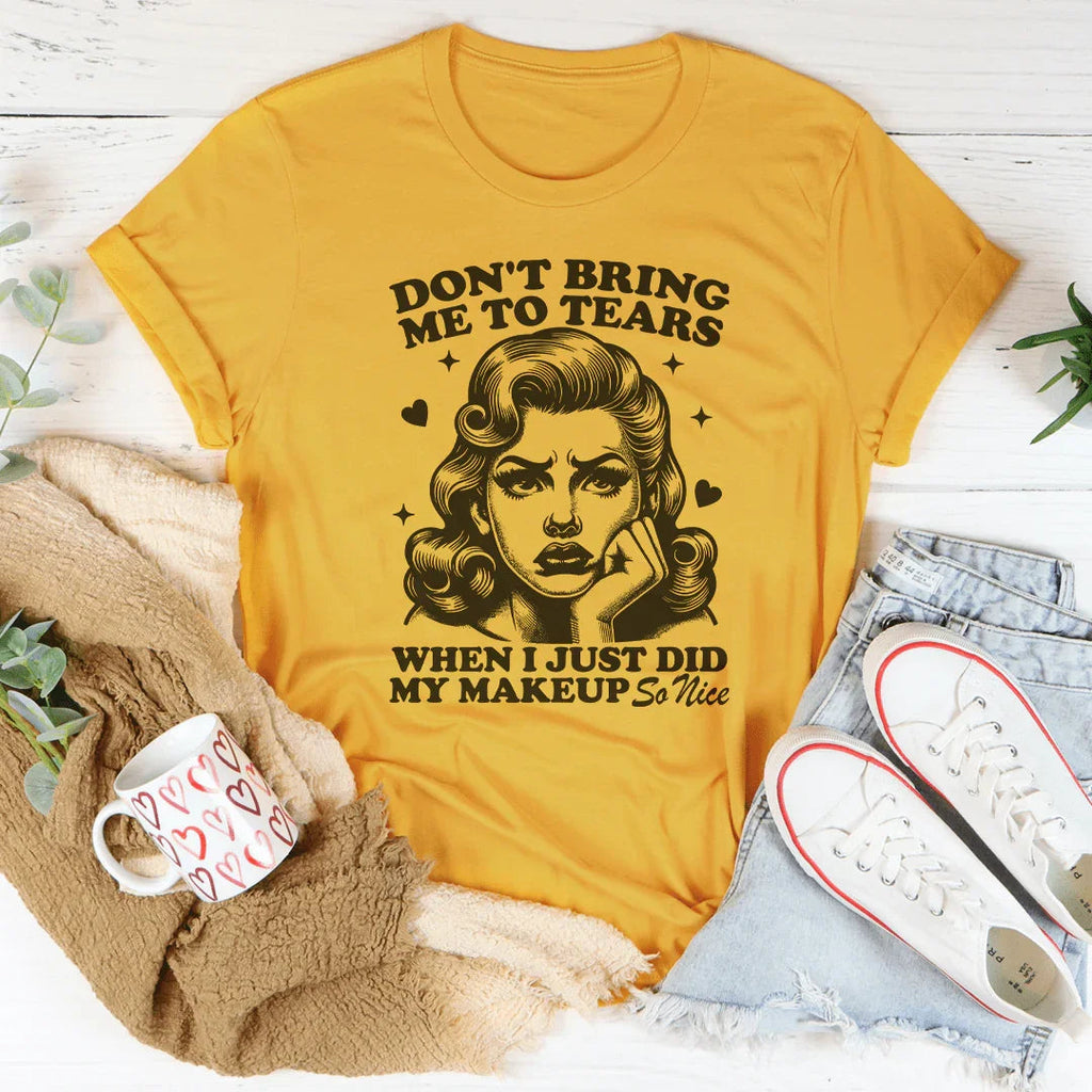 Don't Bring Me To Tears When I Just Did My Makeup So Nice product image 3