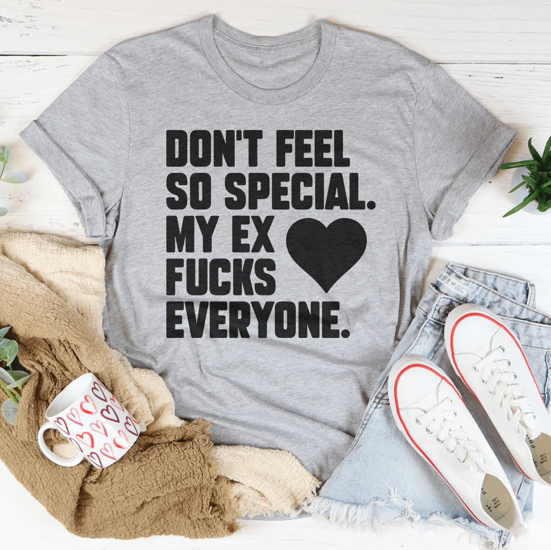 Don't Feel Special Tee product image 2