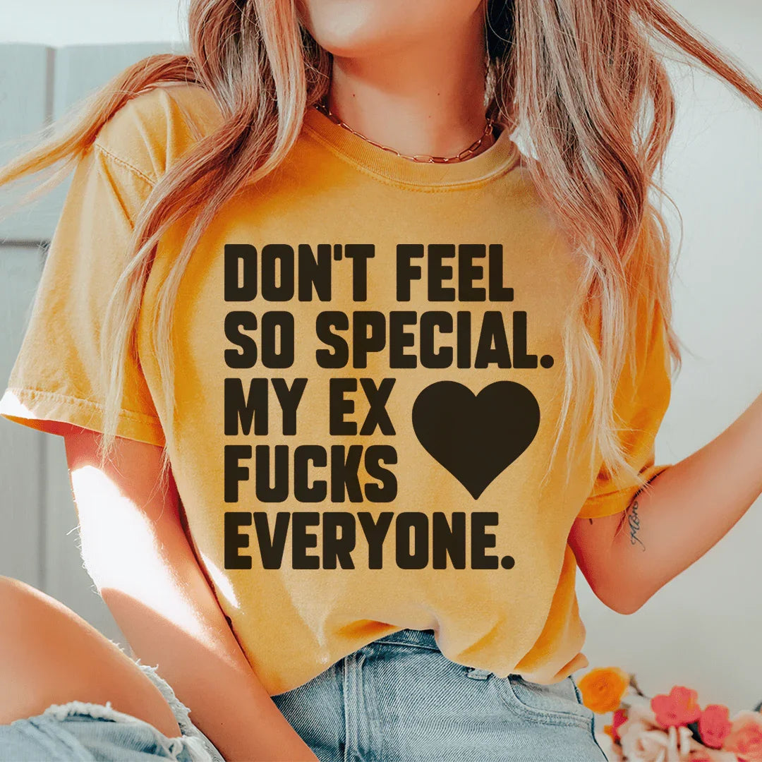 Don't Feel Special Tee product image 1