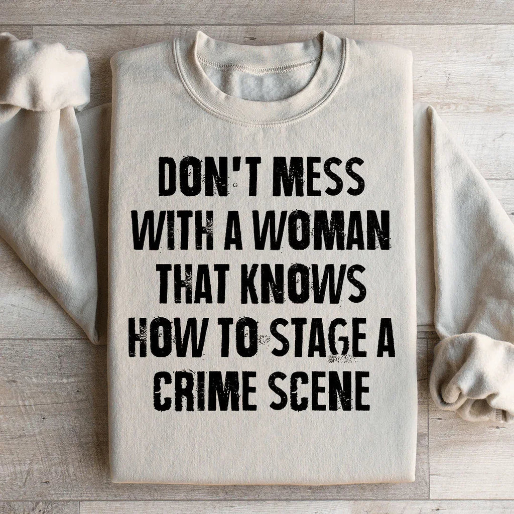 Don't Mess With A Woman That Knows How To Stage A Crime product image 3