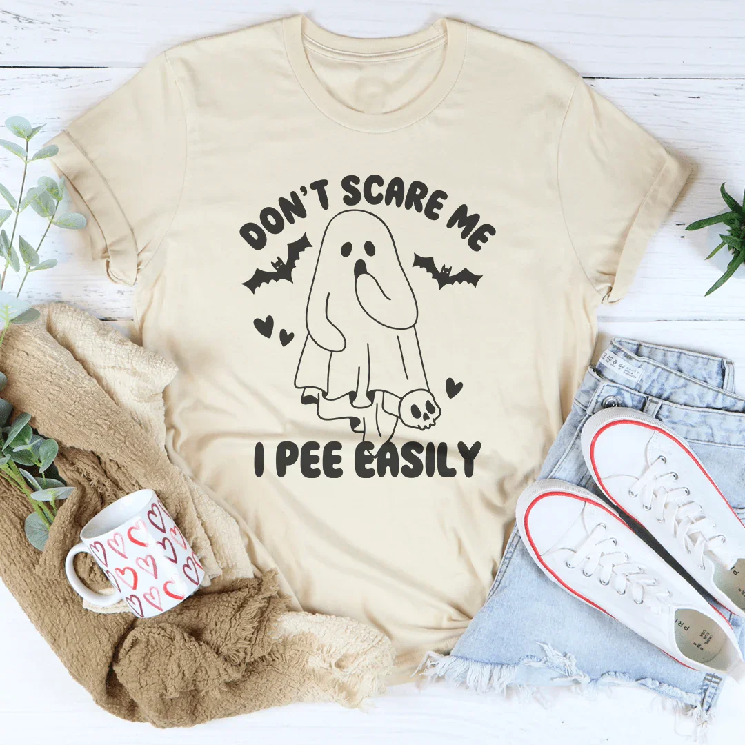 Don't Scare Me I Pee Easily Tee product image 2