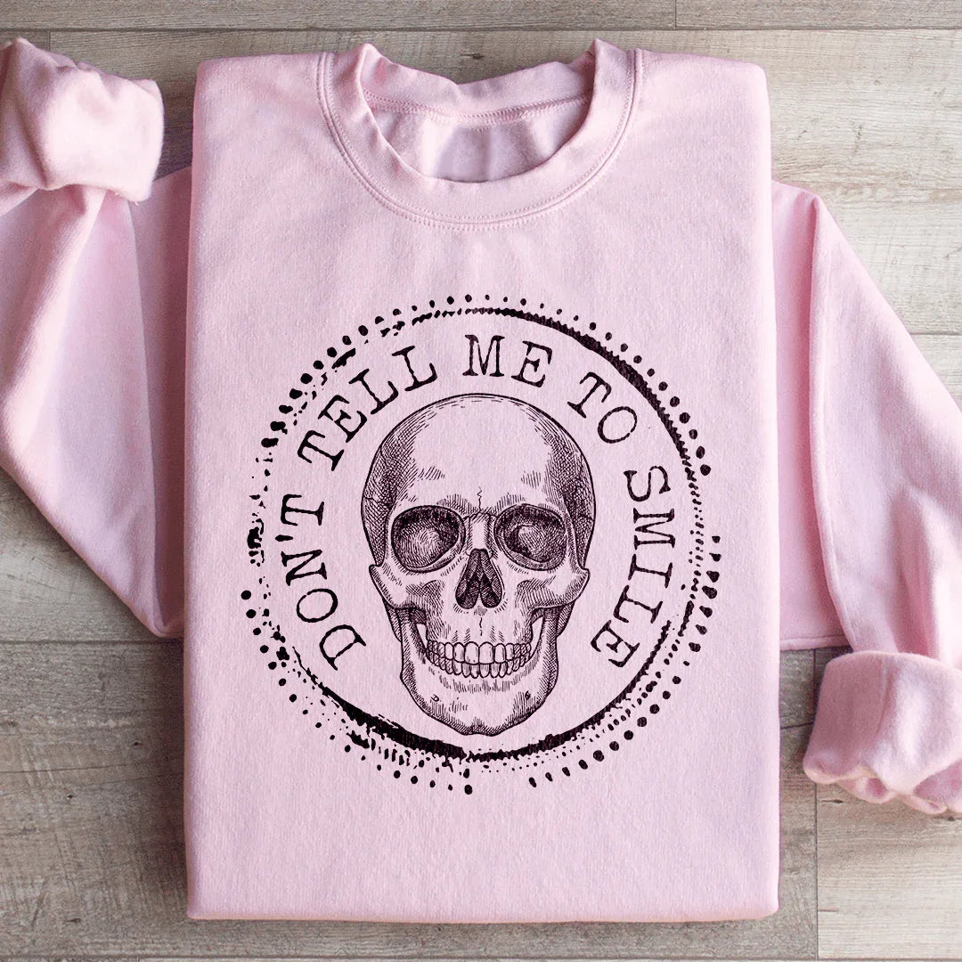 Don't Tell Me To Smile Sweatshirt product image 4