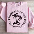 Drink In My Hand Toes In The Sand Sweatshirt product image 1