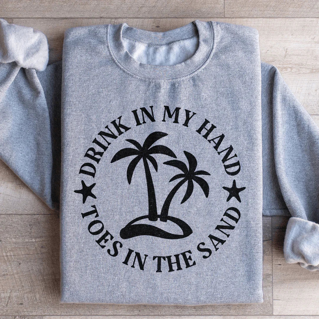 Drink In My Hand Toes In The Sand Sweatshirt product image 4