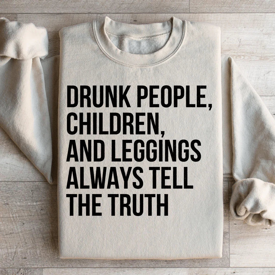 Drunk People Children And Leggings Sweatshirt product image 2