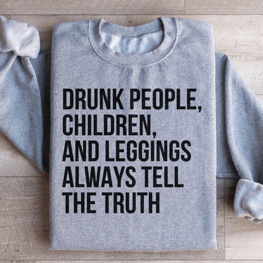 Drunk People Children And Leggings Sweatshirt product image 3