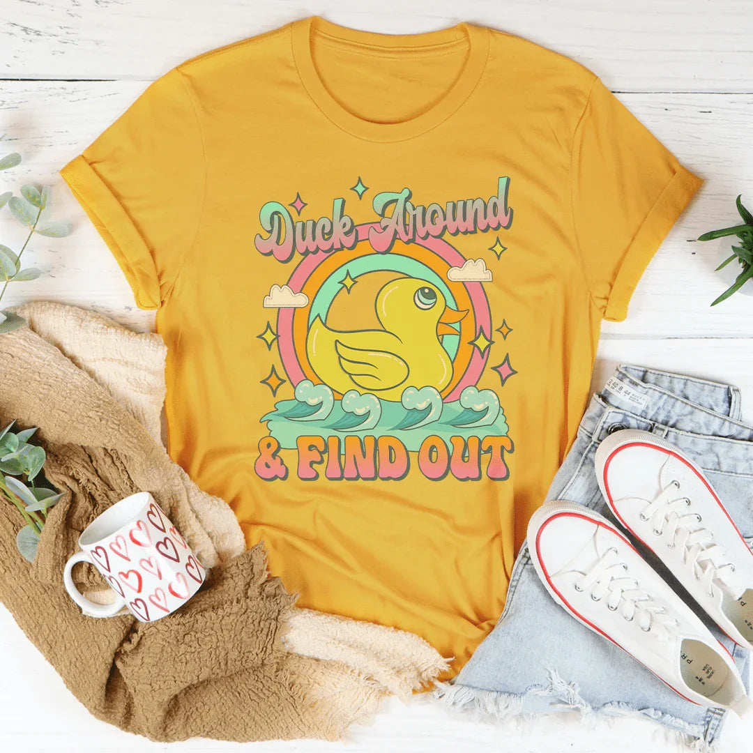 Duck Around & Find Out Tee product image 2