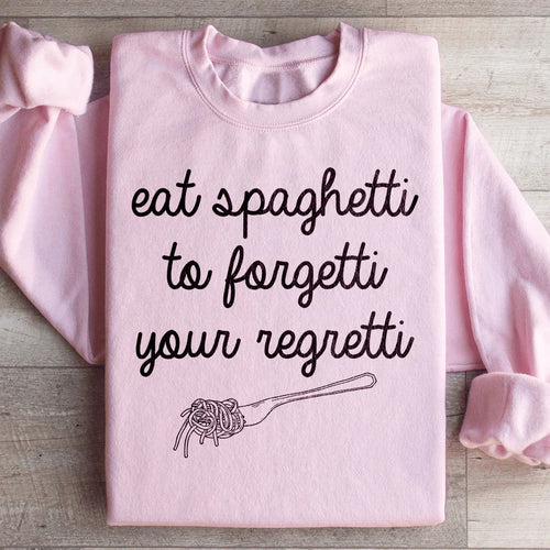 "Eat Spaghetti To Forget Your Regretti" – Pasta Lover product image 1