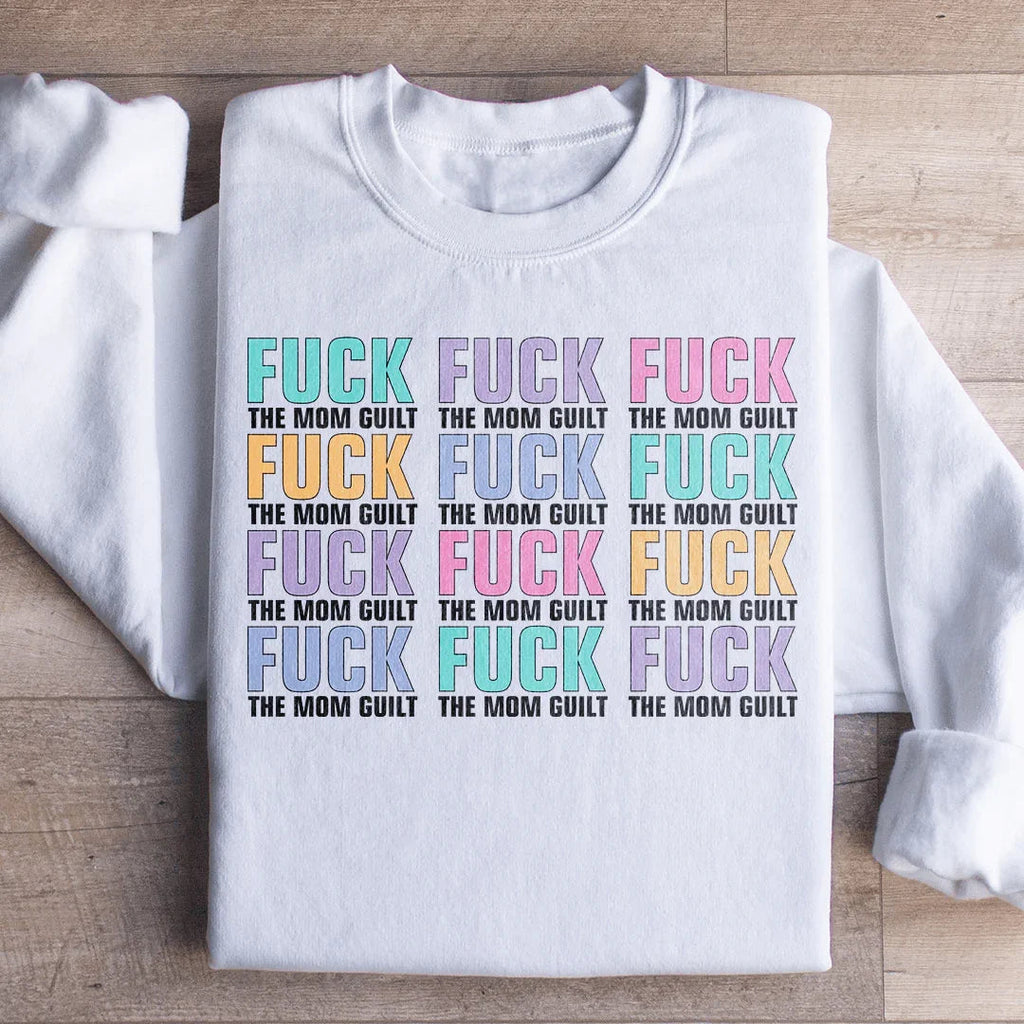 Eff The Mom Guilt Sweatshirt product image 1