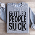Entitled People Suck Sweatshirt product image 1