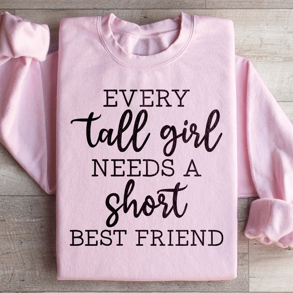 Every Tall Girl Needs A Short Best Friend Sweatshirt product image 3