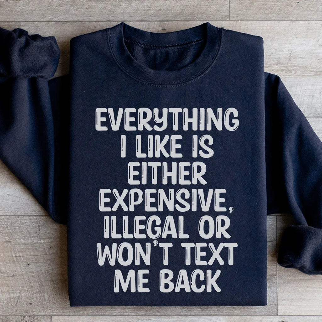 Everything I Like Sweatshirt product image 1