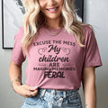 Excuse The Mess My Children Are Making Memories Feral Tee product image 1