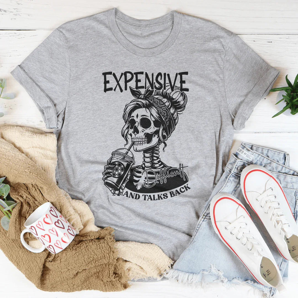 Expensive Difficult And Talks Back Tee product image 3