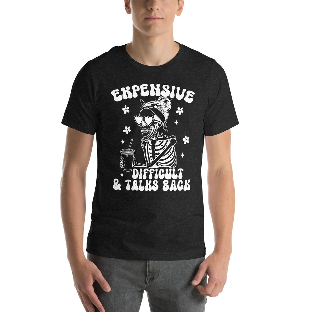 Expensive Difficult And Talks Back Tee product image 4