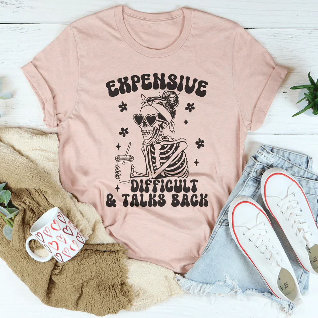 Expensive Difficult And Talks Back Tee product image 3