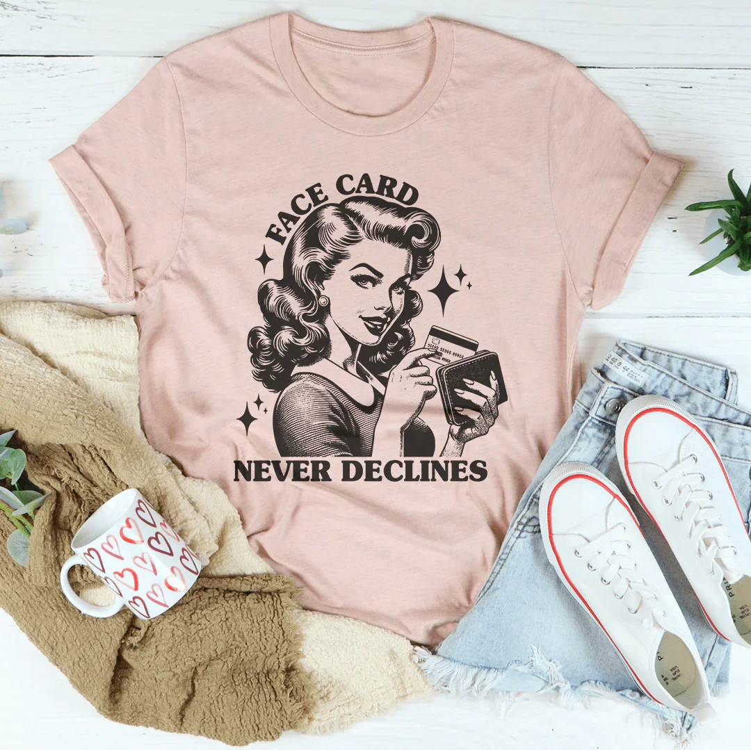 Body Confidence Short-Sleeve Tee – "Face Card Never product image 3