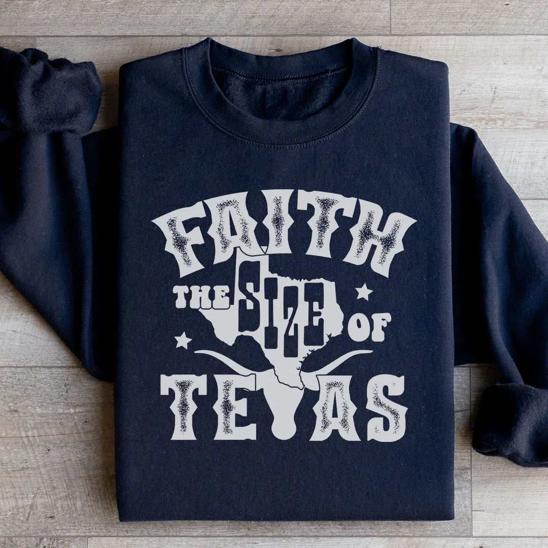 Faith The Size Of Texas Sweatshirt product image 4
