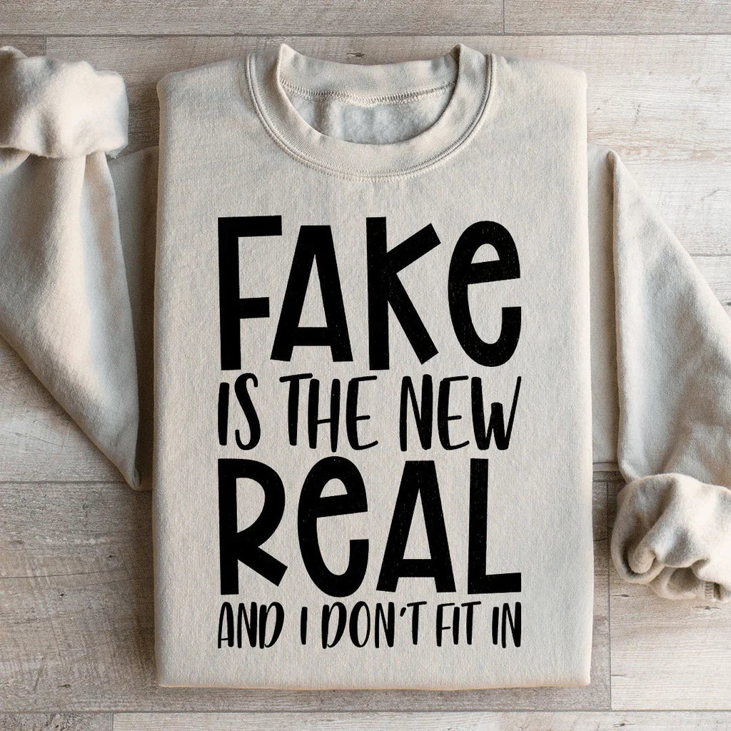 Fake Is The New Real Sweatshirt product image 1