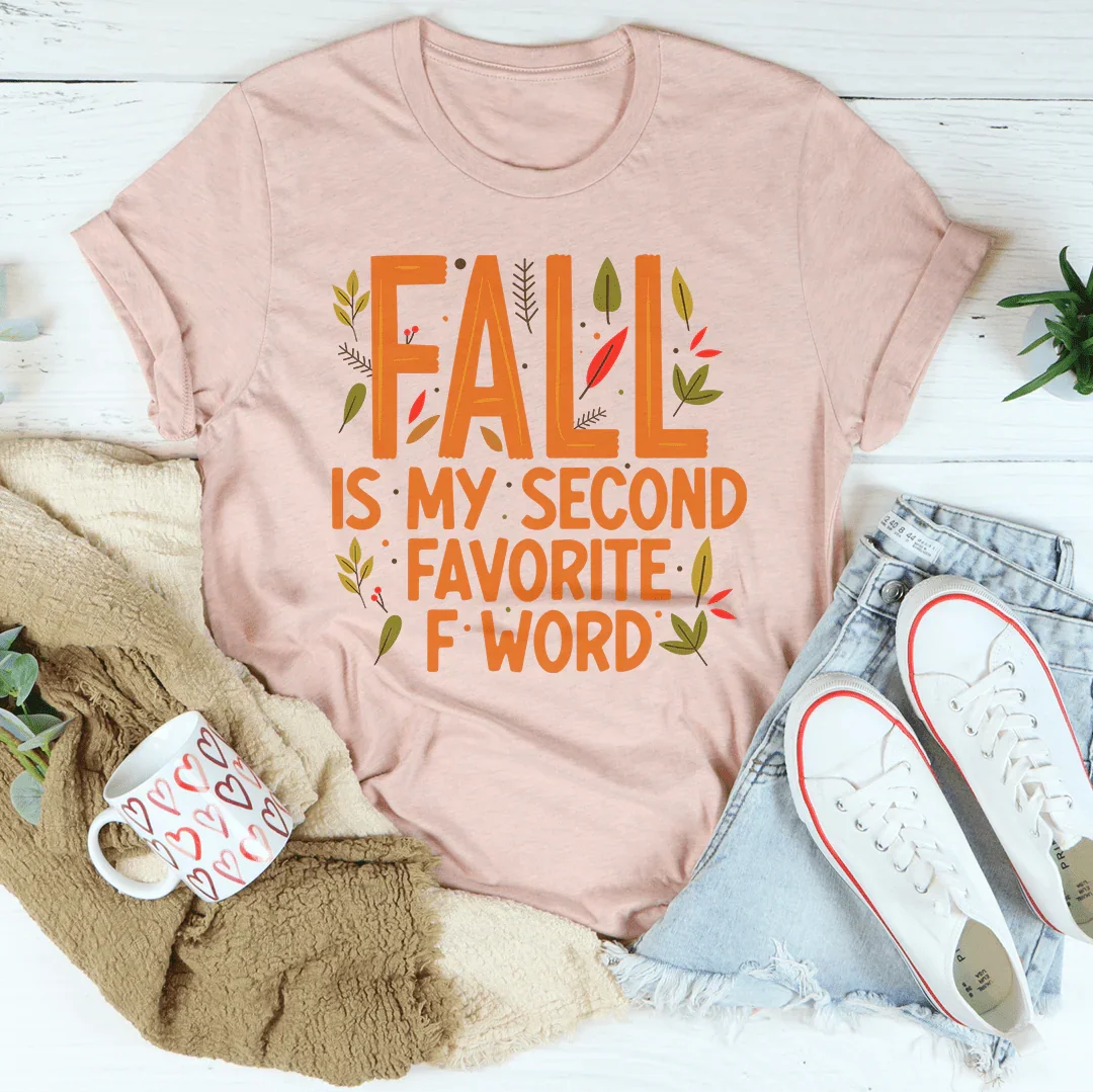 Fall Is My Second Favorite F Word Tee product image 5